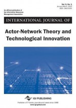 International Journal of Actor-Network Theory and Technological Innovation, Vol 5 ISS 1 - Tatnall