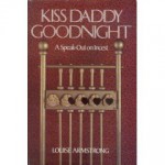 Kiss Daddy Goodnight - Louise Armstrong