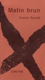 Matin Brun - Franck Pavloff