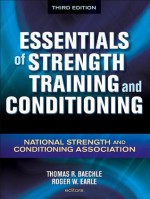 Essentials of Strength Training and Conditioning - 3rd Edition - National Strength and Conditioning Association