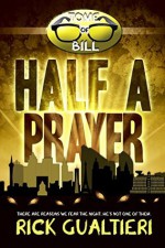 Half a Prayer - Rick Gualtieri