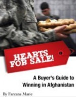 Hearts for Sale A Buyer's Guide to Winning in Afghanistan - Farzana Marie