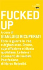 Fucked up - Gianluigi Ricuperati, Marco Belpoliti