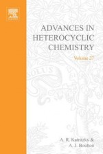 Advances in Heterocyclic Chemistry, Volume 27 - Alan R. Katritzky, Augustus James Boulton