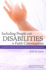 Including People with Disabilities in Faith Communities - Erik W. Carter