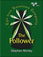 The Follower - Stephen Morley