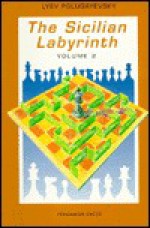 Sicilian Labyrinth. Vol. 2 (Tournament) - Lev Polugaevsky