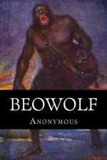 Beowolf - Anonymous, Gummere