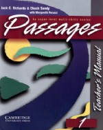 Passages Teacher's Manual 1: An Upper-Level Multi-Skills Course - Charles Sandy