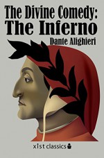 The Divine Comedy: The Inferno: 1 (Xist Classics) - Dante Alighieri, Mark Musa, H. P. Blavatsky