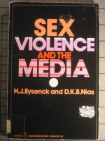 Sex, Violence & the Media - Hans Jürgen Eysenck, David Nias, D.K.B. Nias