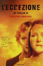 L'eccezione - Christian Jungersen, Anna Grazia Calabrese