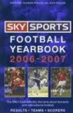 Sky Sports Football Yearbook 2006-2007 - Glenda Rollin, Jack Rollin