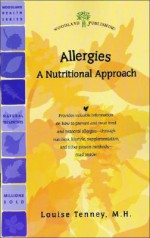 Allergies A Nutritional Approach (Todays Health No 4) - Louise Tenney