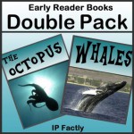 Whales! & The Octopus! - An Early Reader DOUBLE PACK. Amazing facts, photos and video links to some of the world's most amazing marine animals. (Amazing Animals Early Reader Books) - IC Beasties, IP Factly