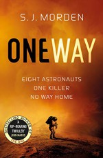 One Way - S. J. Morden