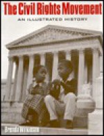 Civil Rights Movement: An Illustrated History - Brenda Wilkinson