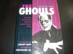 The Ghouls - Christopher Lee, Alan Moore, Bram Stoker, Vincent Price, Todd McFarlane, Peter Haining