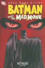 Batman and the Mad Monk - Matt Wagner