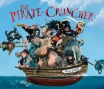 [(The Pirate Cruncher )] [Author: Jonny Duddle] [Apr-2010] - Jonny Duddle