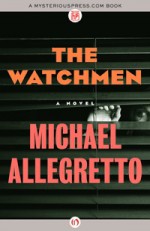 The Watchmen - Michael Allegretto