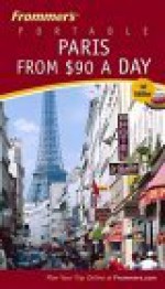 Frommer's Portable Paris from $90 a Day - Haas H. Mroue