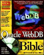 Oracle WebDB Bible [With CDROM] - Rick Greenwald