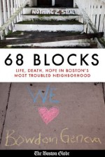 68 Blocks - Andrew Ryan, Jenna Russell, Maria Cramer, Akilah Johnson, Meghan E. Irons, Steven Wilmsen, Suzanne Kreiter, Bill Greene, Yoon S. Byun