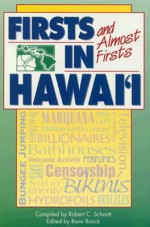 Firsts and Almost Firsts in Hawaii (Kolowalu Book) - Ronn Ronck