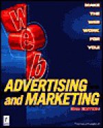 Web Advertising and Marketing - Paul J. Dowling, Thomas J. Kuegler Jr., Brent F. Taylor, Paul J. Dowling, Jr.