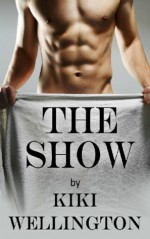 The Show - Kiki Wellington