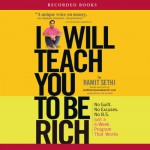 I Will Teach You to Be Rich - Recorded Books LLC, Ramit Sethi, Ramit Sethi