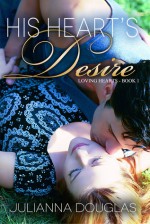 His Heart's Desire - Julianna Douglas