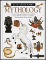 Mythology (Eyewitness Books) - Neil Phillip