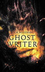 Ghost Writer: A Short Story - Nick Wisseman