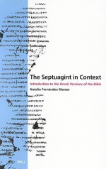 The Septuagint in Context: Introduction to the Greek Version of the Bible - Natalio Fernández Marcos