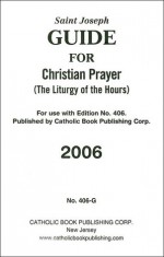 Saint Joseph Christian Prayer Guide 2006 - Catholic Book Publishing Corp.