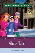 Ghost Town (Beacon Street Girls (Paperback Numbered)) - Annie Bryant