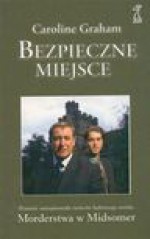 Bezpieczne miejsce - Graham Caroline, Trzebiatowska Małgorzata, Anna Sawicka-Chrapkowicz