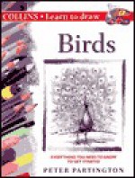 Collins Learn to Draw: Birds - Peter Partington