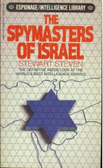 The Spymasters of Israel - Stewart Steven