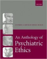 An Anthology of Psychiatric Ethics - Stephen Green, Sidney Bloch