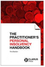 The Practitioner's Personal Insolvency Handbook - Tim Bracken