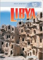 Libya in Pictures (Visual Geography (Twenty-First Century)) - Francesca Davis DiPiazza