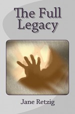 The Full Legacy - Jane Retzig