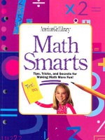 Math Smarts: Tips, Tricks, and Secrets for Making Math More Fun! - Lynette Long