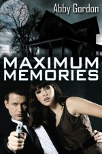 Maximum Memories - Abby Gordon