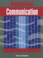 Organizational Communication: Theory and Practice - Gary L. Kreps