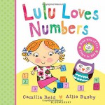 Lulu Loves Numbers - Camilla Reid, Ailie Busby