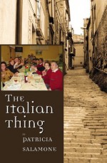 The Italian Thing - Patricia Salamone